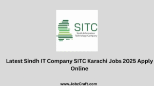 Latest Sindh IT Company SITC Karachi Jobs 2025 Apply Online
